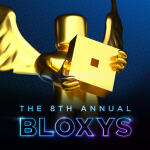 8th Bloxy Awards | Quality Testing